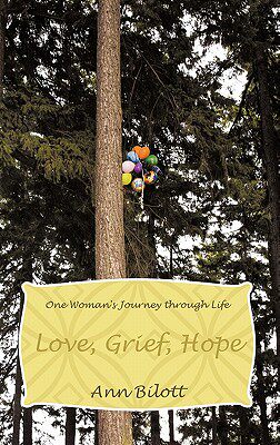 【预售】Love, Grief, Hope: One Woman's Journey Through Life