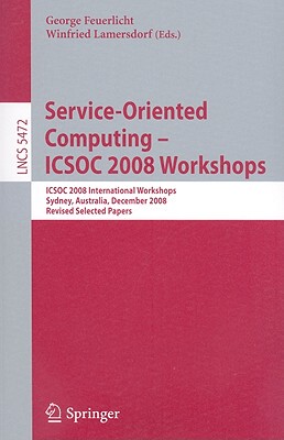 【预售】Service-Oriented Computing--ICSOS 2008 Workshops