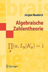 【预售】Algebraische Zahlentheorie