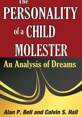 【预售】Personality of a Child Molester: An Analysis of