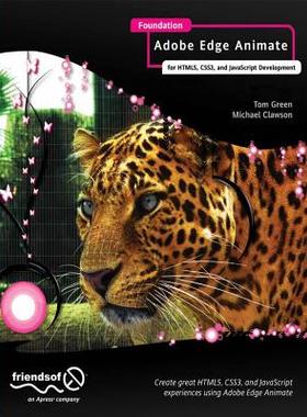 【预售】Foundation Adobe Edge Animate: For Html5, Css3, and