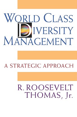 【预售】World Class Diversity Management: A Strategic