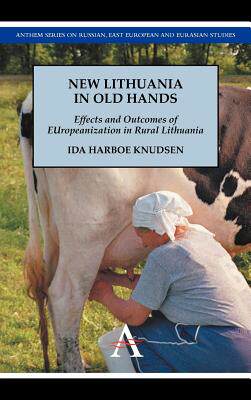 【预售】New Lithuania in Old Hands: Effects and Outcomes of