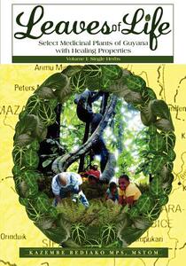 【预售】Leaves of Life: Vol 1. Select Medicinal Plants of