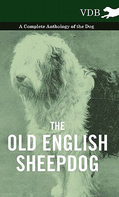 【预售】The Old English Sheepdog - A Complete Anthology of