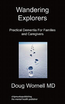 【预售】Wandering Explorers: Practical Dementia for Families