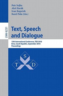 【预售】Text, Speech and Dialogue: 13th International
