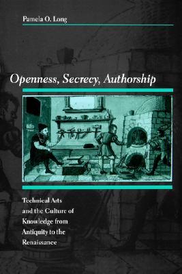 【预售】Openness, Secrecy, Authorship: Technical Arts and