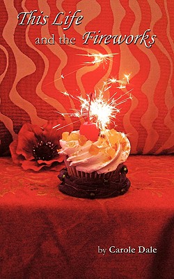 【预售】This Life and the Fireworks