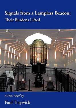 【预售】Signals from a Lampless Beacon: Their Burdens