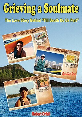 【预售】Grieving a Soulmate: The Love Story Behind 