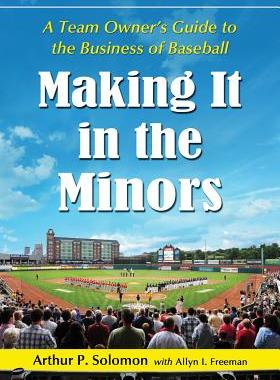 【预售】Making It in the Minors: A Team Owner's Lessons in