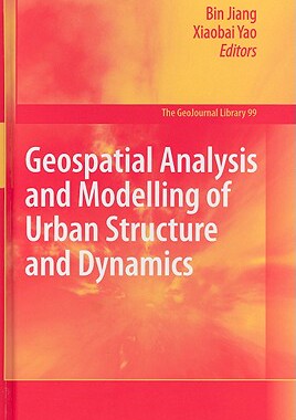 【预售】Geospatial Analysis and Modelling of Urban Structure