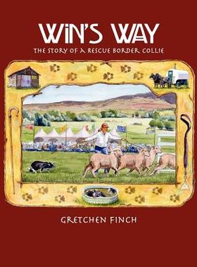 【预售】Win's Way: The Story of a Rescue Border Collie