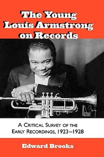 【预售】The Young Louis Armstrong on Records: A Critical