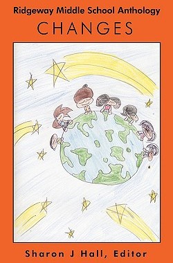 【预售】Ridgeway Middle School Anthology: Changes