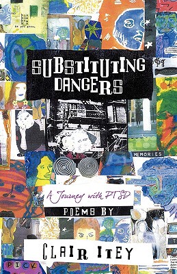 【预售】Substituting Dangers: A Journey with Ptsd