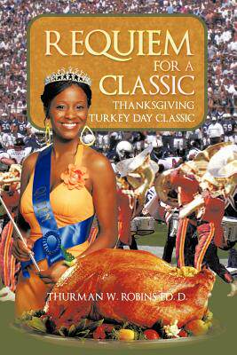 【预售】Requiem for a Classic: Thanksgiving Turkey Day