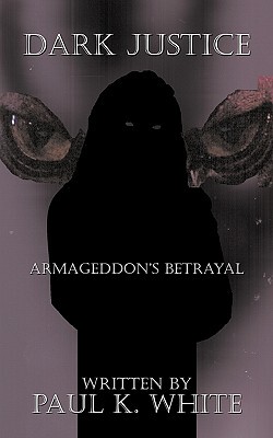 【预售】Dark Justice: Armageddon's Betrayal