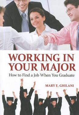 【预售】Working in Your Major: How to Find a Job When You