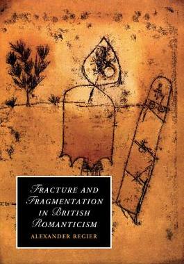 【预售】Fracture and Fragmentation in British Romanticism.