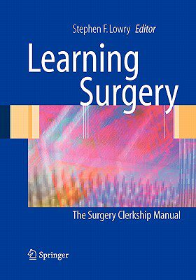 【预售】Learning Surgery: The Surgery Clerkship Manual