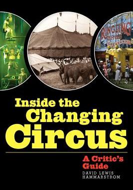 【预售】Inside the Changing Circus: A Critic's Guide