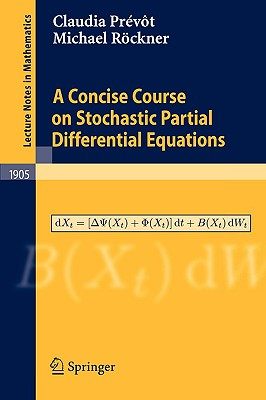 【预售】A Concise Course on Stochastic Partial Differential