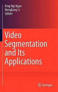 【预售】Video Segmentation and Its Applications
