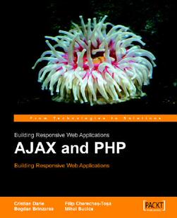 and PHP Building Web Ajax Responsive Applications 预售