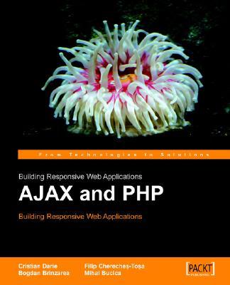 【预售】Ajax and PHP: Building Responsive Web Applications