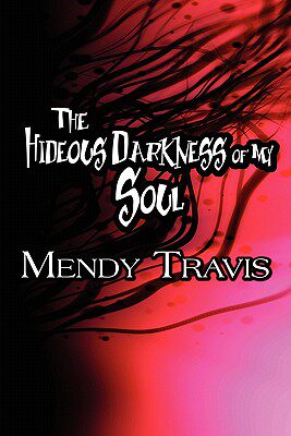 【预售】the hideous darkness of my soul