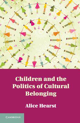 【预售】Children and the Politics of Cultural Belonging