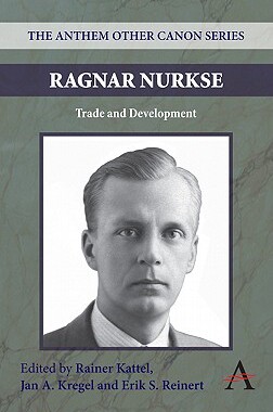 【预售】Ragnar Nurkse: Trade and Development