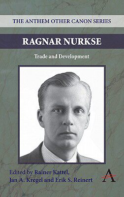 【预售】Ragnar Nurkse: Trade and Development