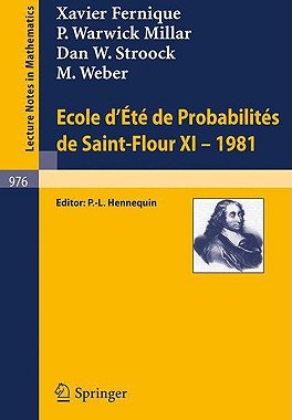 【预售】Ecole D'Ete de Probabilites de Saint-Flour XI, 1981