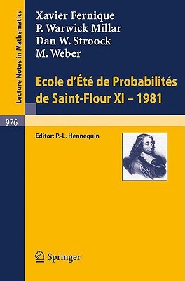 【预售】Ecole D'Ete de Probabilites de Saint-Flour XI, 1981