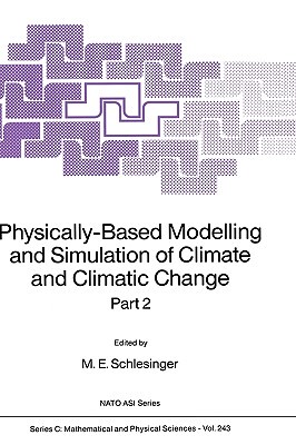 【预售】Physically-Based Modelling and Simulation of Climate