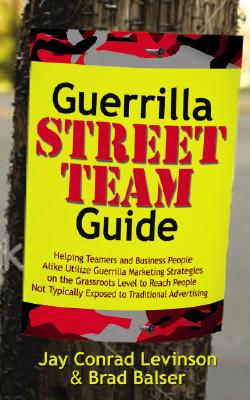 【预售】Guerrilla Street Team Guide: Helping Teamers and
