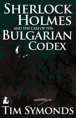 【预售】Sherlock Holmes and the Case of the Bulgarian Codex