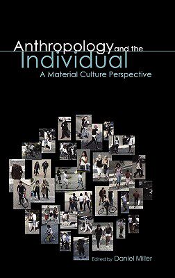 【预售】Anthropology and the Individual: A Material Culture