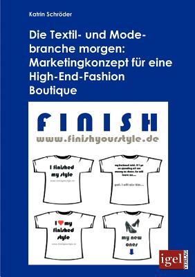 【预售】Die Textil- Und Modebranche Morgen: Marketingkonzept