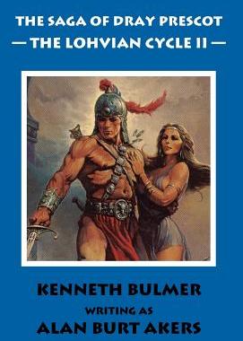 【预售】The Lohvian Cycle II [The Saga of Dray Prescot