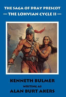 【预售】The Lohvian Cycle II [The Saga of Dray Prescot