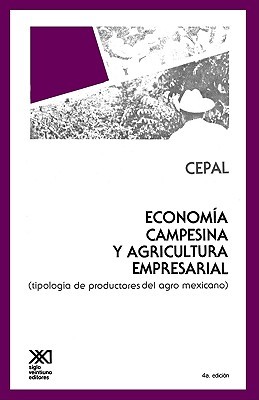 【预售】Economia Campesina y Agricultura Empresarial.
