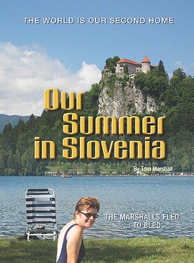 【预售】Our Summer in Slovenia