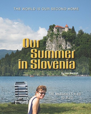 【预售】Our Summer in Slovenia
