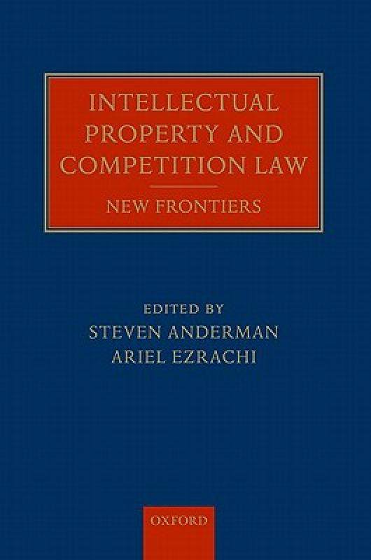 【预售】Intellectual Property and Competition Law: New