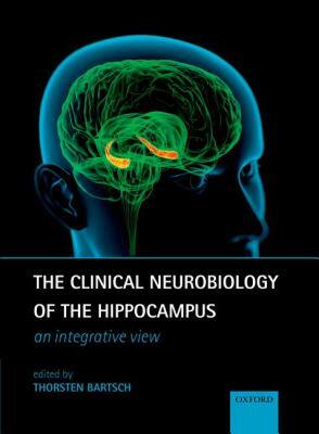 【预售】The Clinical Neurobiology of the Hippocampus: An