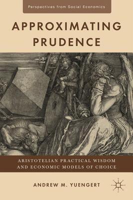 【预售】Approximating Prudence: Aristotelian Practical